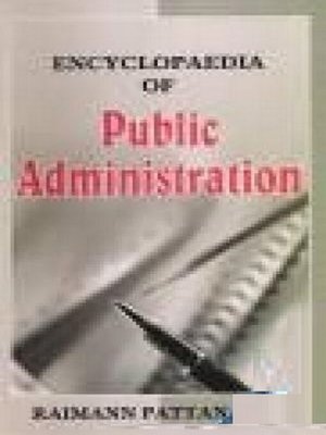 cover image of Encyclopaedia of Public Administration Financial Administration and Management
